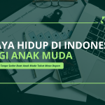Biaya Hidup di Indonesia | Katali