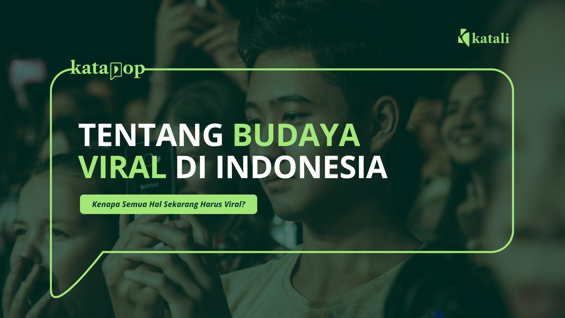 Budaya Viral | Katali