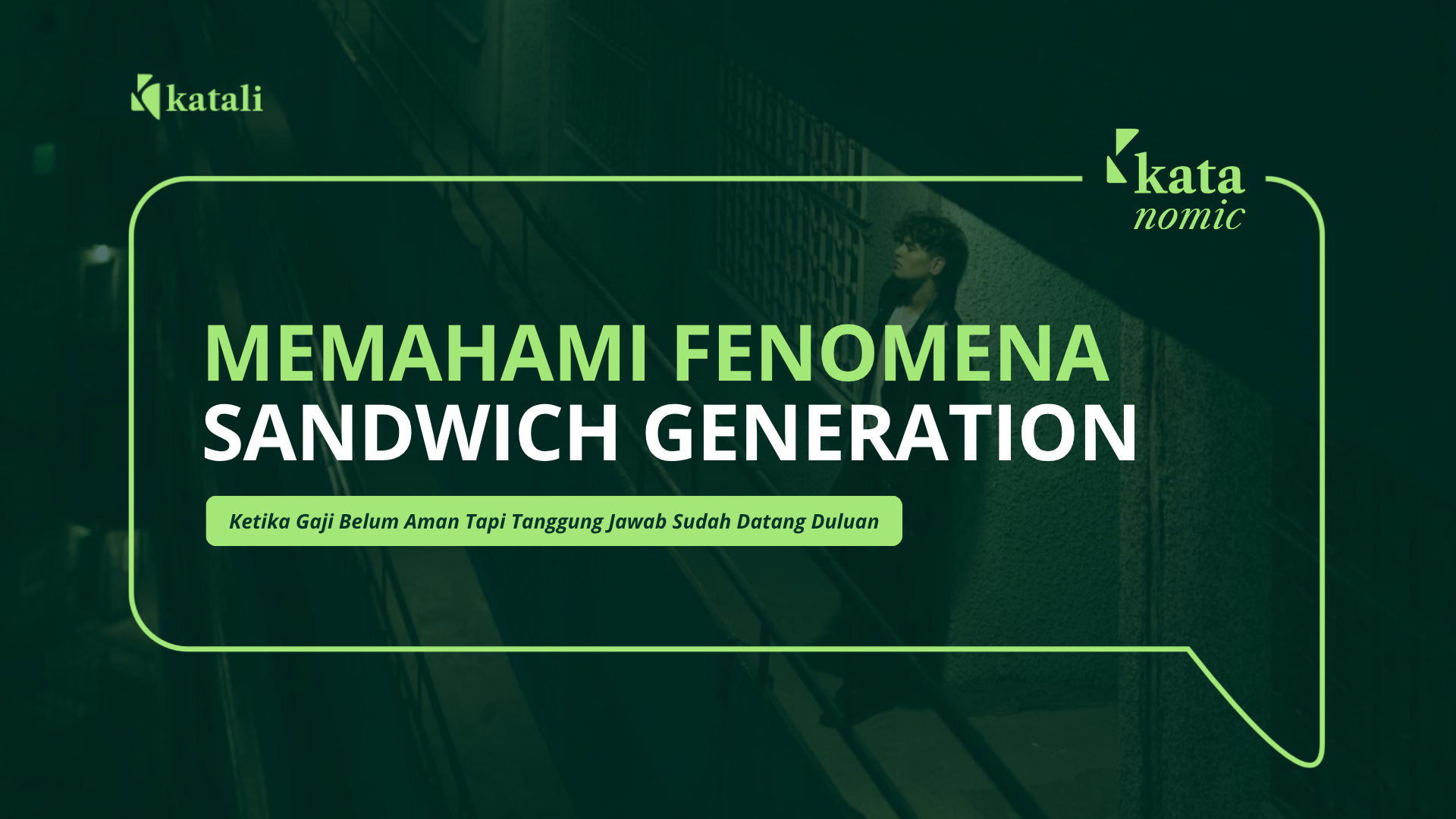 Sandwich Generation | Katali