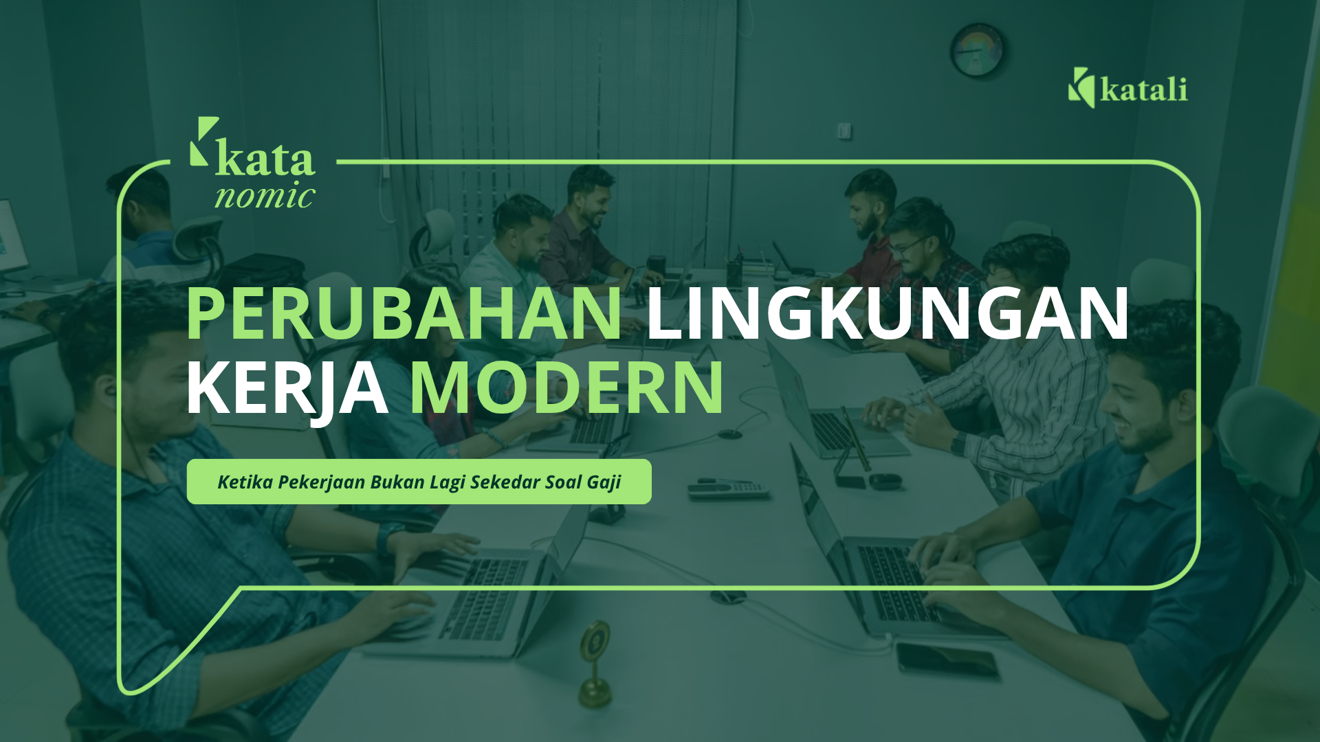 Lingkungan Kerja | Katali