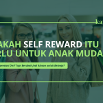 Self reward adalah | Katali